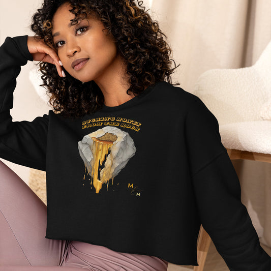 Sucking honey from the Rock Crop Sweatshirt